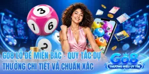 GO8 Lô Đề Miền Bắc - Quy Tắc Dự Thưởng Chi Tiết Và Chuẩn Xác